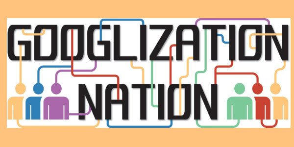 Googlization Nation