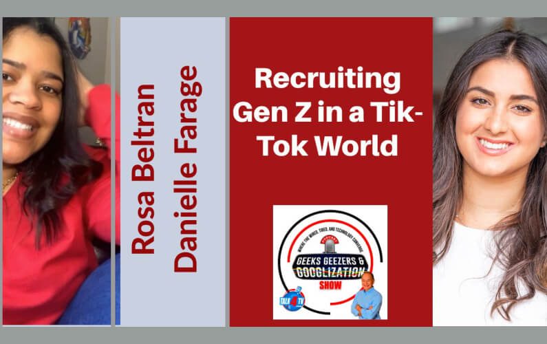 Recruiting and Retaining Gen Z in a Tik-Tok World