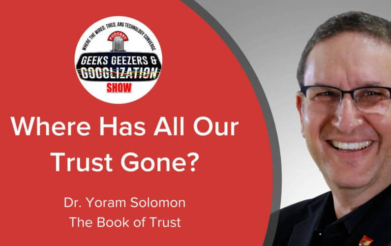 [PODCAST] Where Has Trust Gone? | Dr. Yoram Solomon