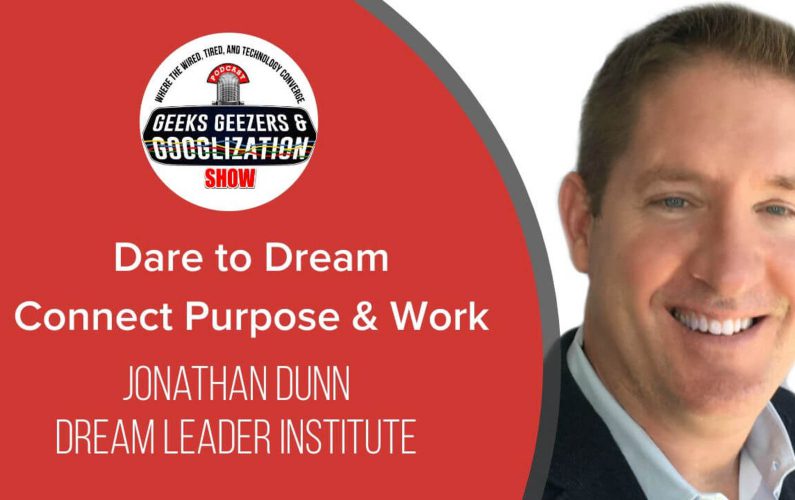 DARE TO DREAM, CONNECT PURPOSE AND WORK