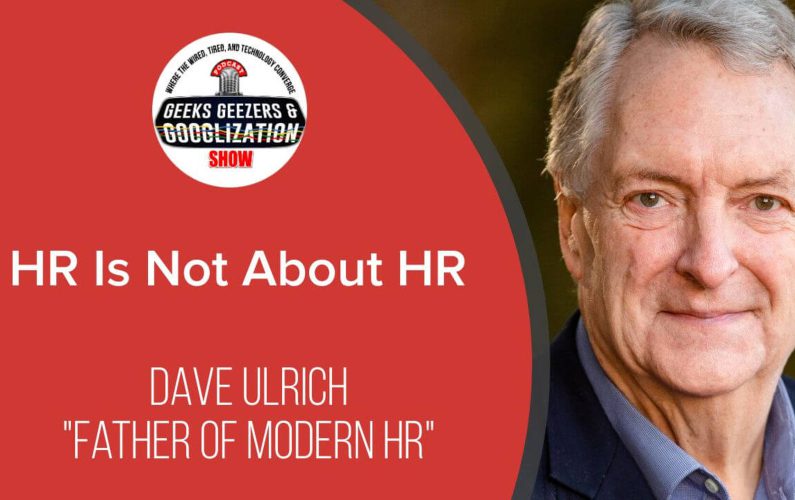 [PODCAST] Reinventing HR: Why Dave Ulrich Thinks It’s Time