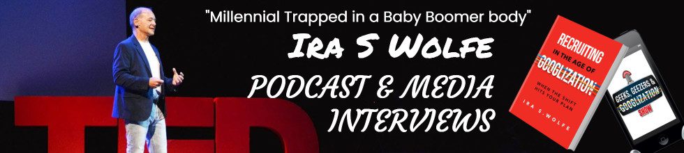 Ira S Wolfe, Podcast interviews